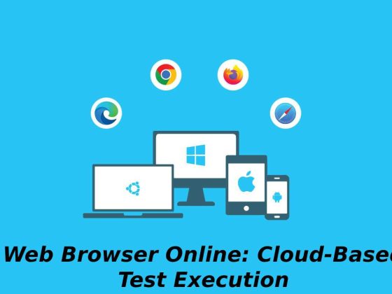 Web Browser Online:Cloud-Based Test Execution